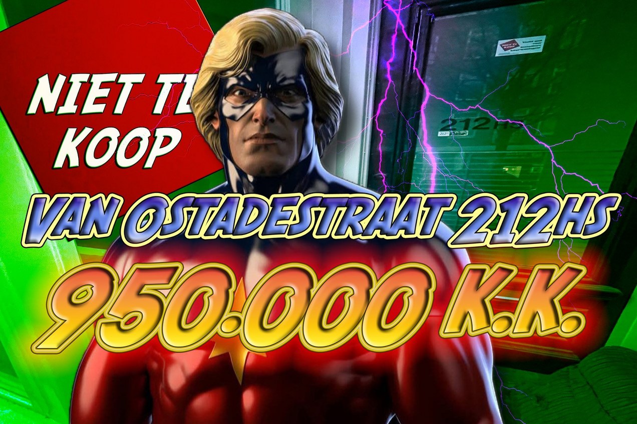 Affiche Niet Te Koop met gemaskerde superhelp ter verdediging uit te verkopen woning. Tekst van Ostadestraat 212hs 950.00 k.k Onderschrift: Het voelt als de kers op de taart, maar bij De Alliantie is het niet meer of minder dan een mop met een baard. Affiche Kimbel Bouwman