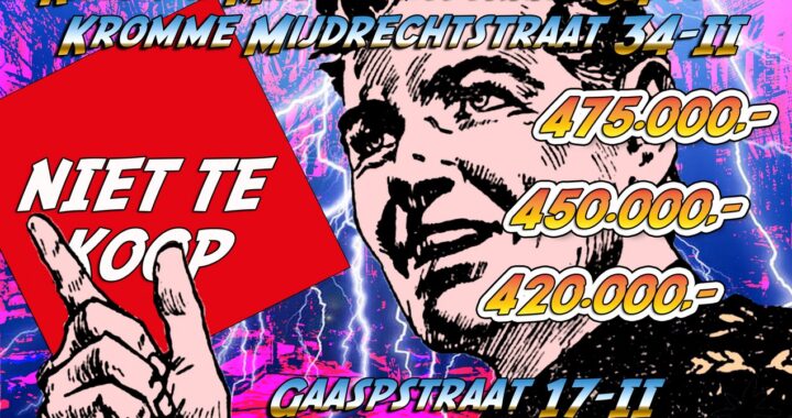 Affiche Kimbel Bouwman voor flitsactie 247 van actiegroep niet Te Koop