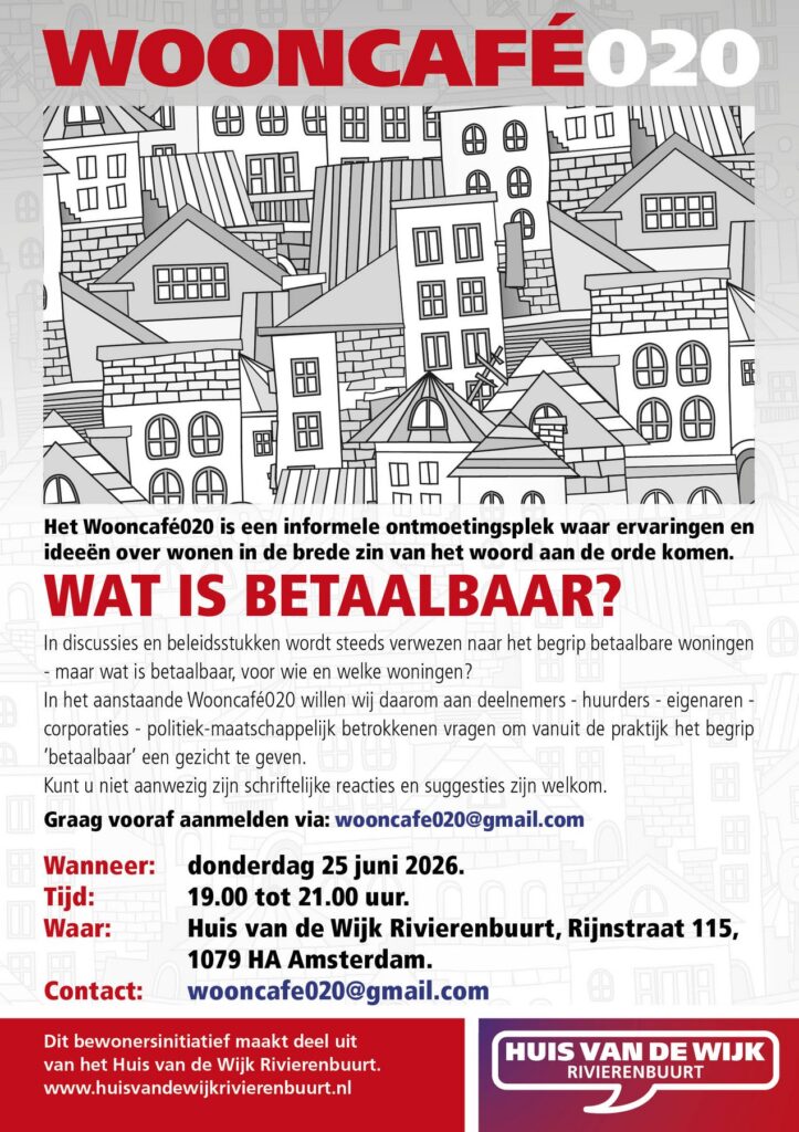In discussies en beleidsstukken wordt steeds verwezen naar het begrip betaalbare woningen - maar wat is betaalbaar, voor wie en welke woningen?
In het aanstaande Wooncafe020 willen wij daarom aan deelnemers - huurders- eigenaren - corporaties - politiek-maatschappelijk betrokkenen vragen om vanuit de praktijk het begrip "betaalbaar" een gezicht te geven.